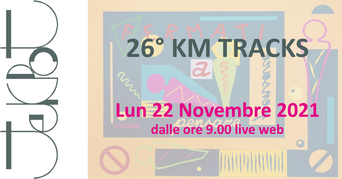26° KM TRACKS (22 Novembre 2021, live web)