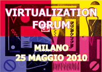 Virtualization Forum (Milano, 25 maggio 2010)